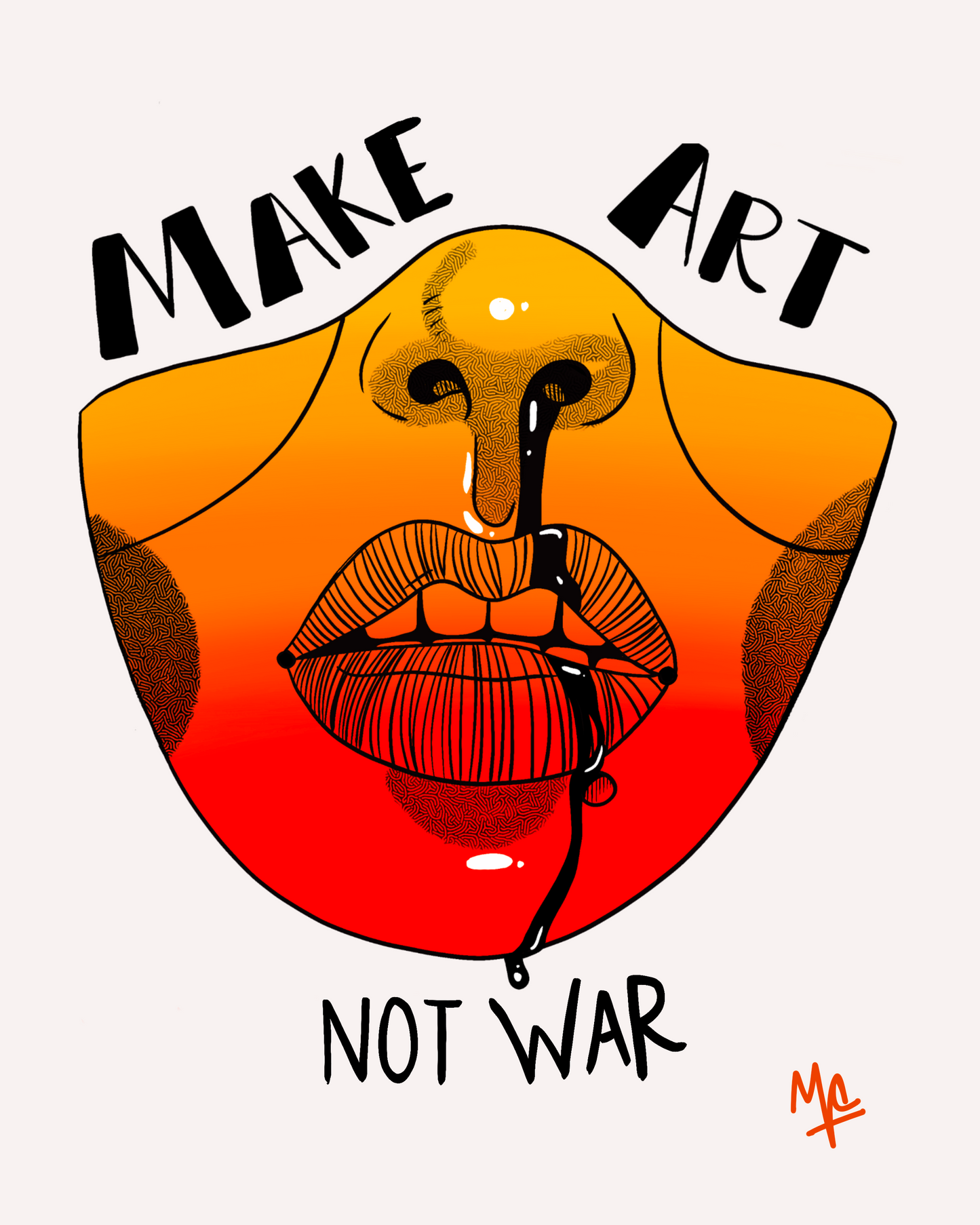Make Art Not War (8.5"x11")